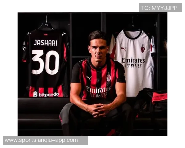 米兰热身赛对阵意乙球队亚沙里首发拉比奥特希门尼斯缺阵